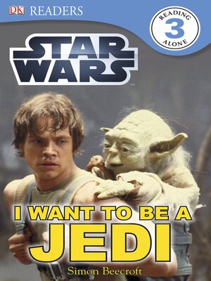cover image of Star Wars: I Want to Be a Jedi